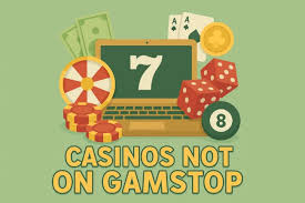Discover Casino Sites Not on Gamstop Your Ultimate Guide