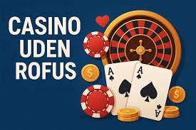 Online Poker Uden Rufus En Guide til Pokeroplevelser på Nettet