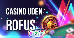 Oplev Spil Casino Uden om Rufus En Guide til Frie Spillermuligheder